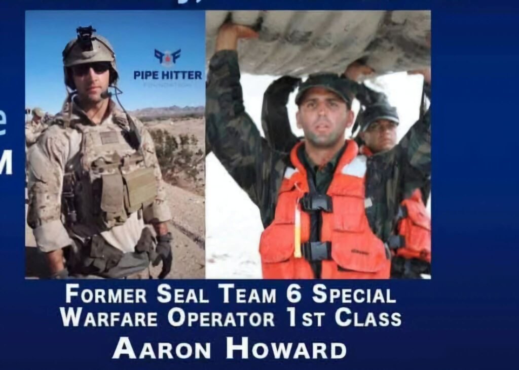 Former Seal Team 6 Special Warfare Operator 1st Class Aaron Howard. 2 images of Aaron on the graphic.